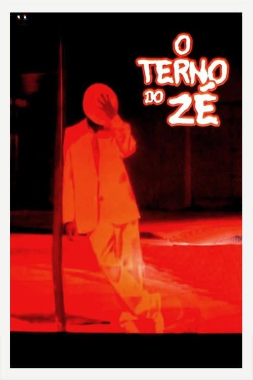 O Terno do Zé 2012 official movie poster