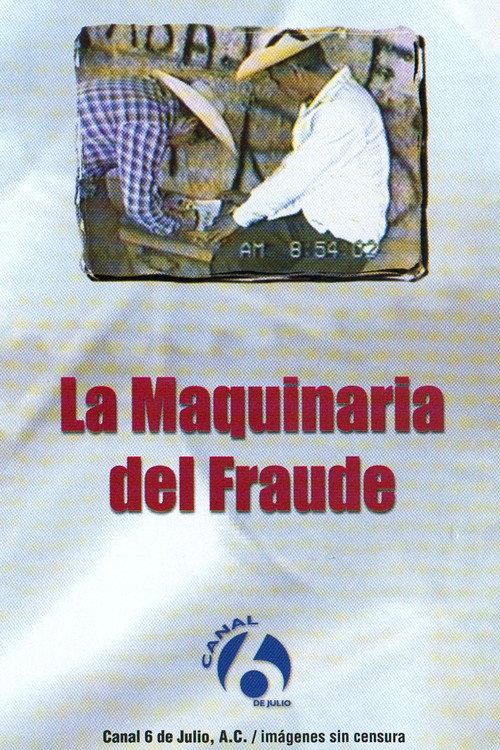La maquinaria del fraude 1994 official movie poster