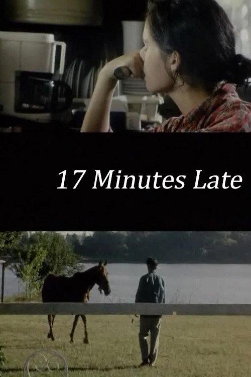 17 Minutes Late 2002 official movie poster