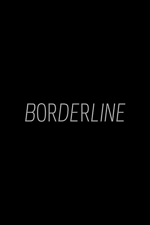 Borderline 2021 official movie poster
