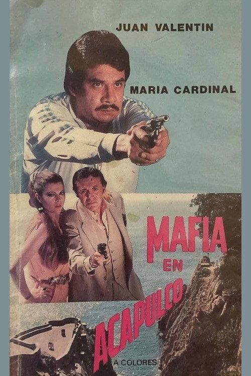 Mafia en Acapulco 1987 official movie poster
