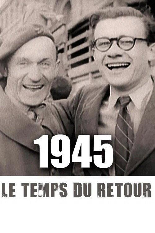 1945, le temps du retour 2015 official movie poster