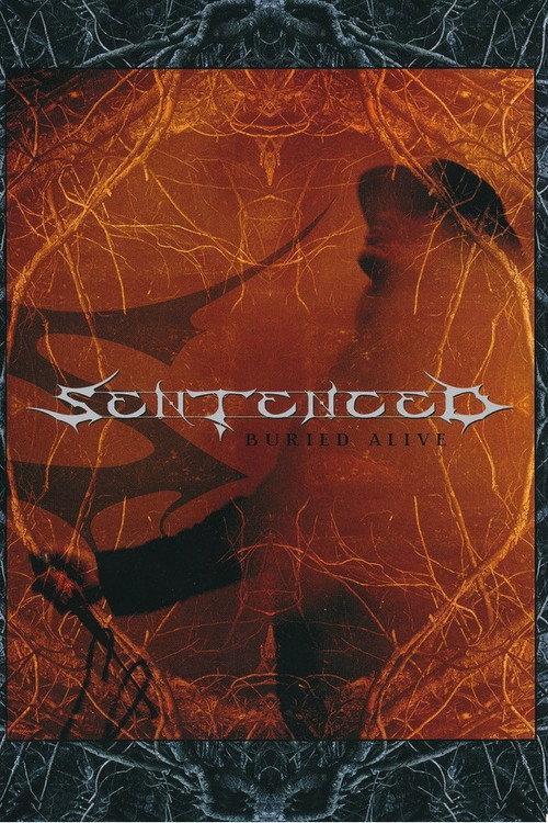 Sentenced: Buried Alive 2006 official movie poster
