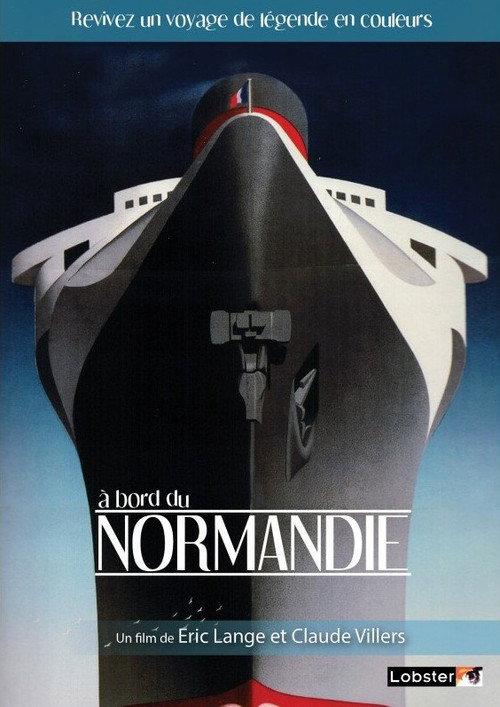 À bord du Normandie 2006 official movie poster