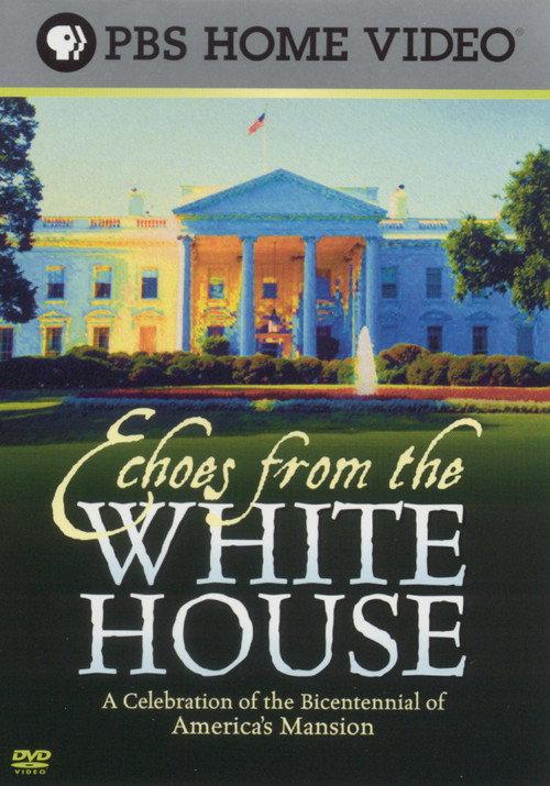 Echoes from the White House 2001 official movie poster