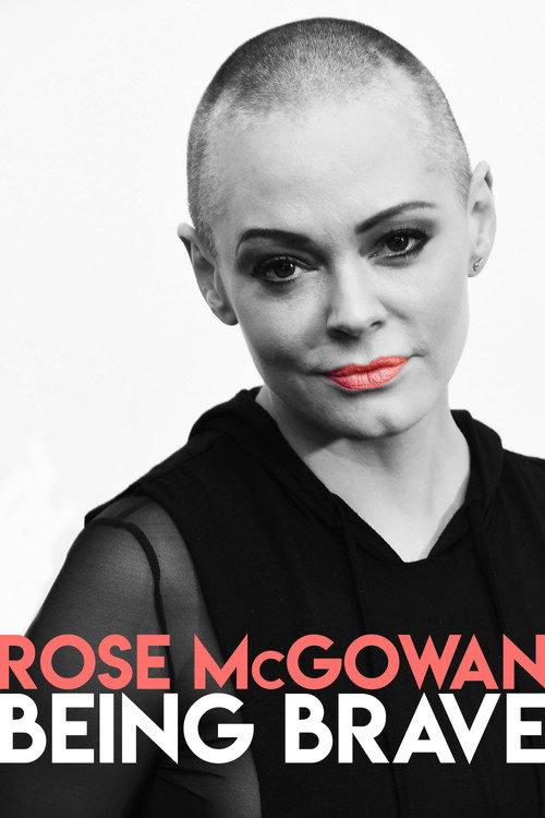 Rose McGowan: Being Brave 2019 official movie poster