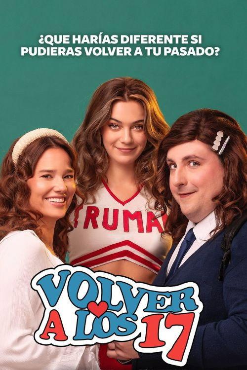 Volver a los 17 2026 official movie poster