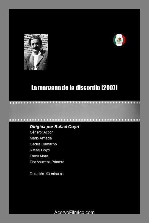 La manzana de la discordia 2007 official movie poster