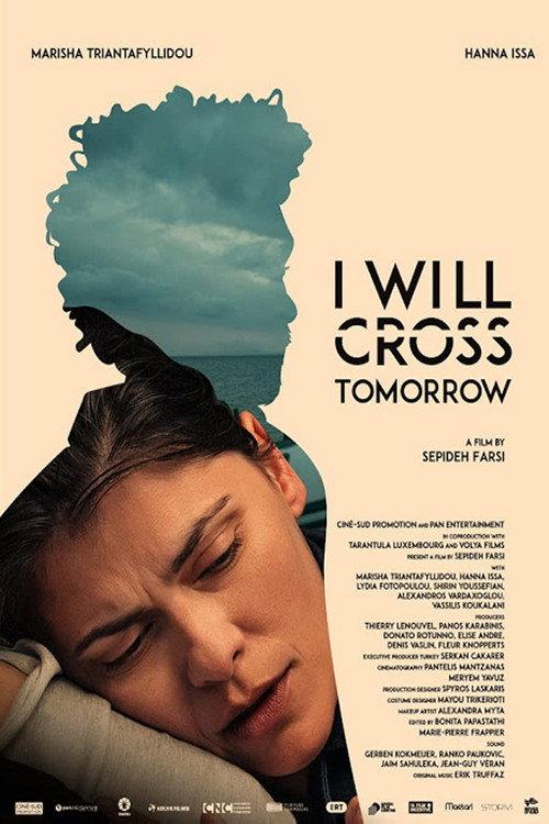 I Will Cross Tomorrow 2019 official movie poster