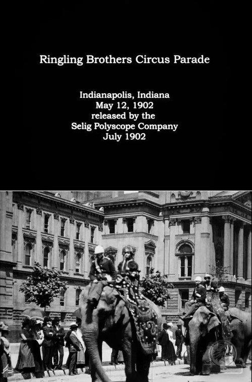 Ringling Bros. Circus Parade 1902 official movie poster