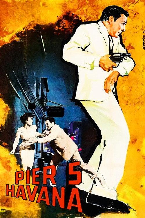 Pier 5, Havana 1959 official movie poster