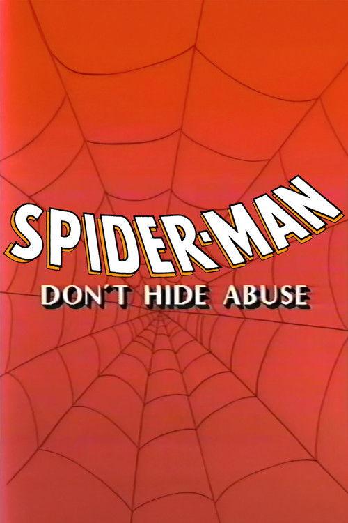 Spider-Man: Don't Hide Abuse 1990 official movie poster