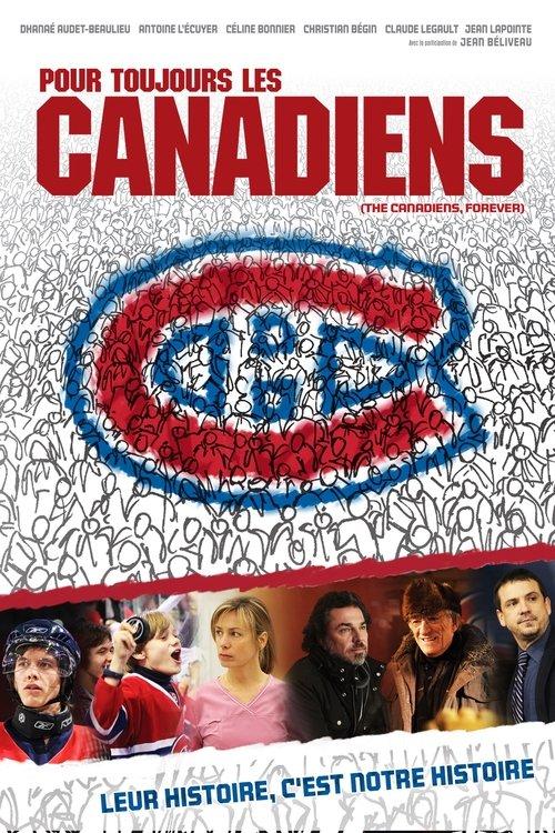 The Canadiens, Forever 2009 official movie poster