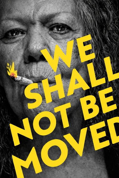 We Shall Not Be Moved 2024 official movie poster