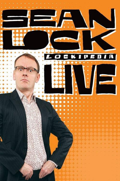Sean Lock: Lockipedia Live 2010 official movie poster
