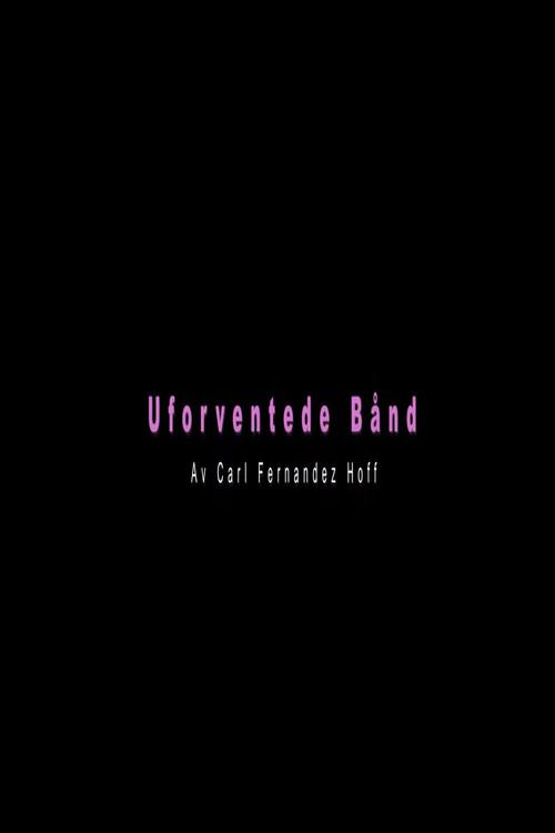 Unexpected Bonds 2024 official movie poster