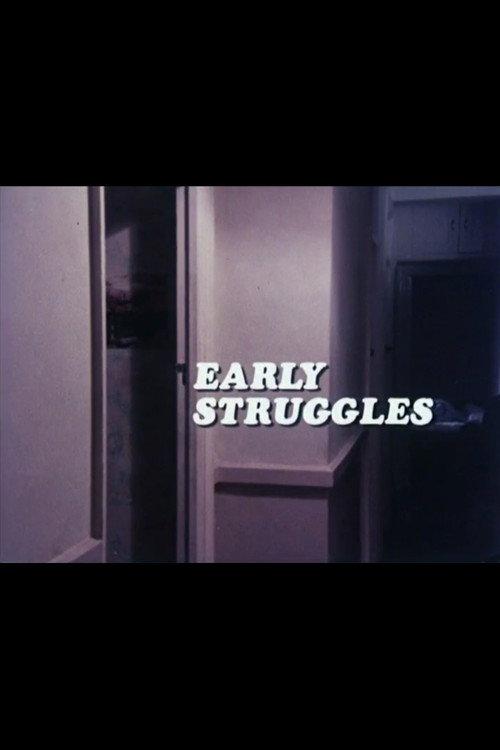 Early Struggles 1976 official movie poster