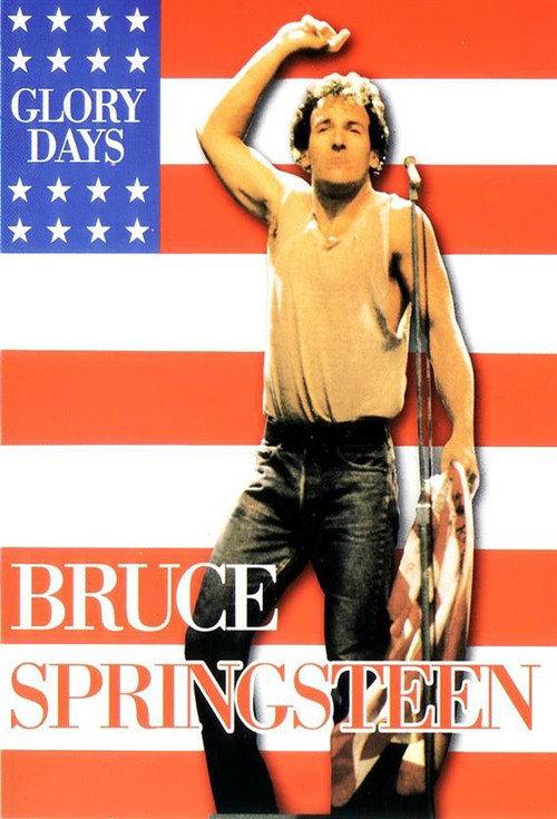 Bruce Springsteen - BBC Presents: Glory Days 1987 official movie poster
