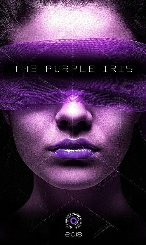 The Purple Iris 2018 official movie poster