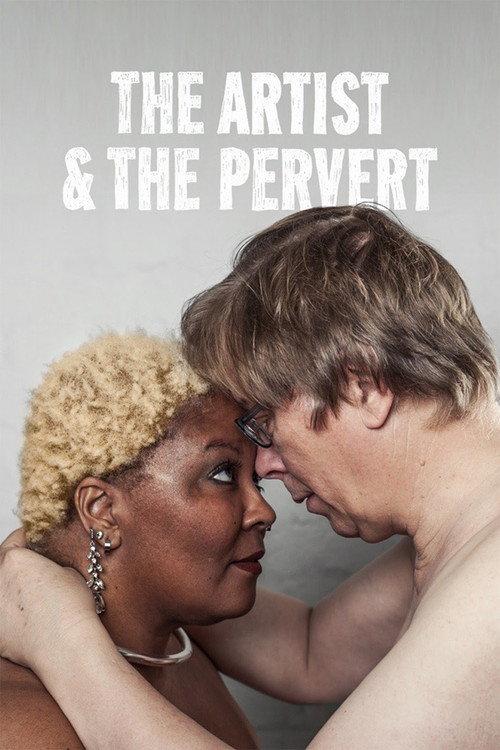 The Artist & the Pervert 2019 official movie poster
