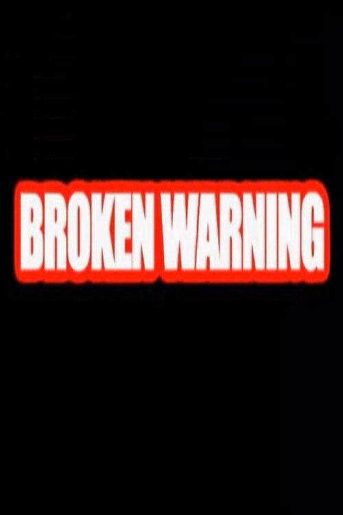 Broken Warning 2002 official movie poster