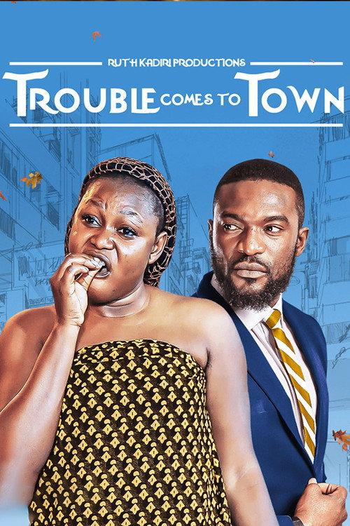 Trouble Comes To Town 2016 official movie poster