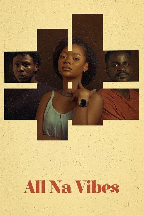All na Vibes 2021 official movie poster