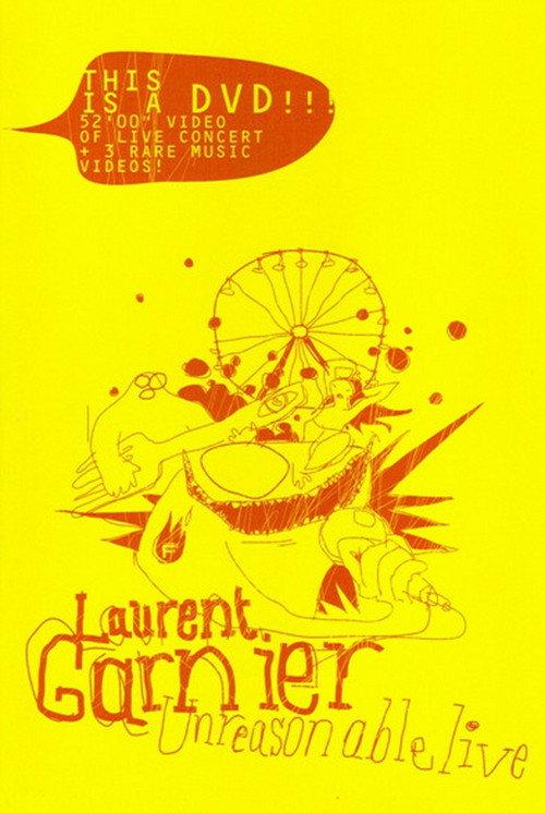 Laurent Garnier - Unreasonable live 2002 official movie poster
