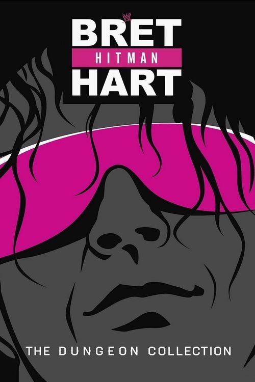 Bret Hart: The Dungeon Collection 2013 official movie poster
