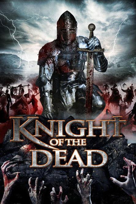 Knight of the Dead 2013 official movie poster