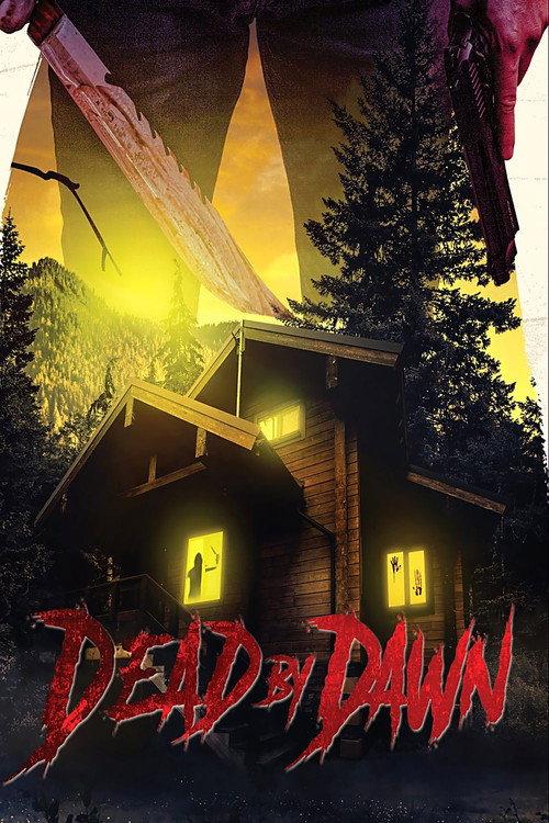 Dead by Dawn 2020 official movie poster