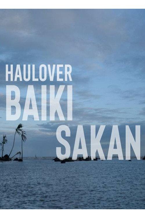 Haulover, Baiki Sakan 2021 official movie poster