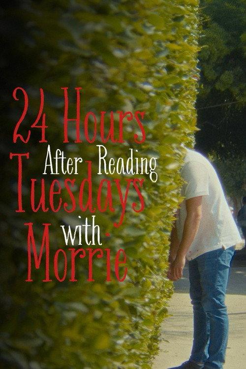 24 Hours After Reading Tuesdays with Morrie 2025 official movie poster