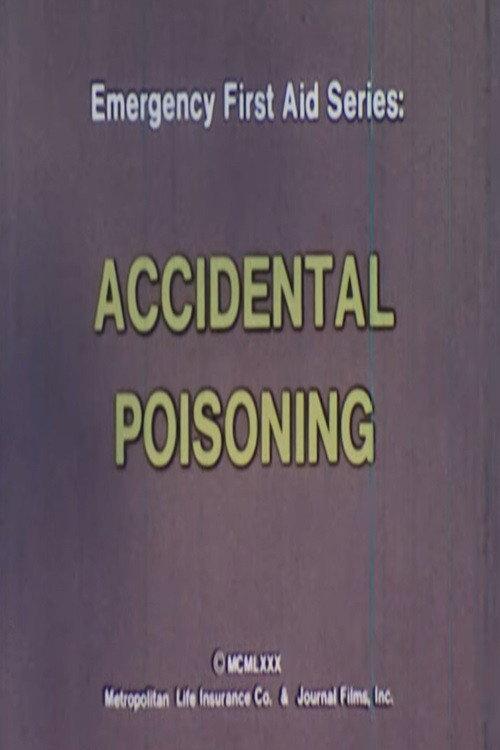 Emergency First Aid Series: Accidental Poisoning 1980 official movie poster