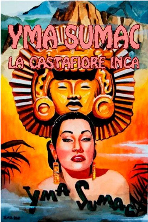 Yma Sumac: The Inca Castafiore 1993 official movie poster