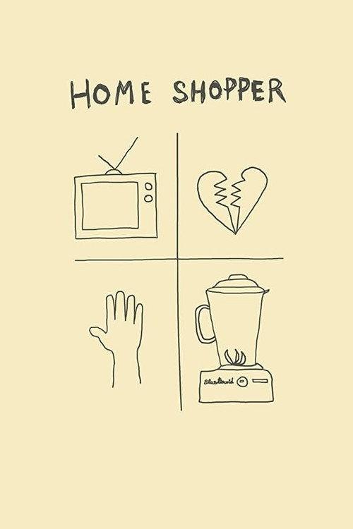 Home Shopper 2018 official movie poster