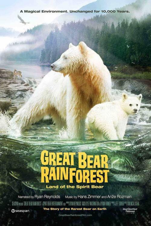 Great Bear Rainforest: Land of the Spirit Bear 2019 official movie poster