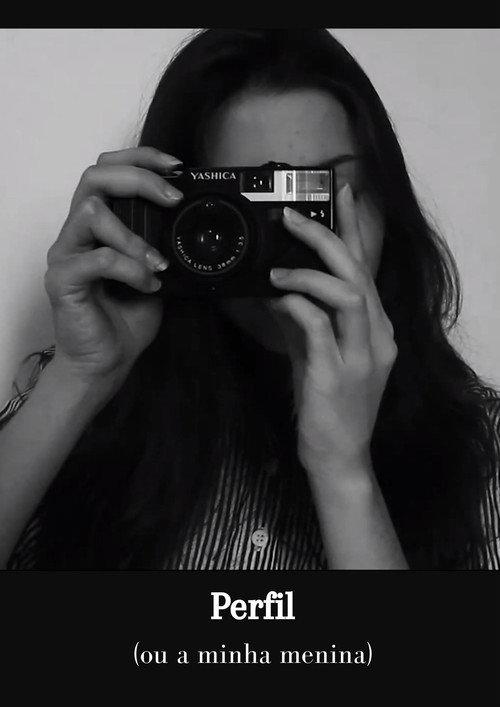 Perfil (ou A minha menina) 2021 official movie poster