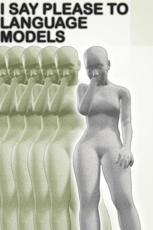 I Say Please to Language Models  official movie poster