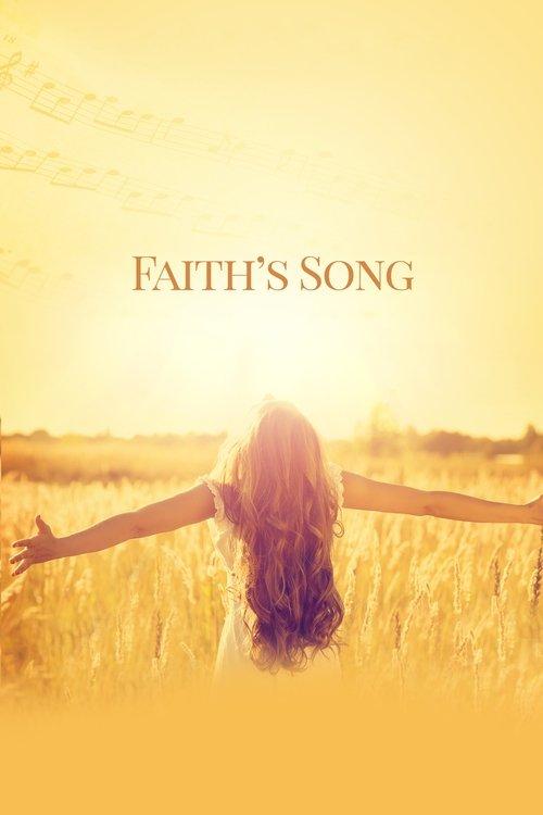 Faith's Song 2017 official movie poster