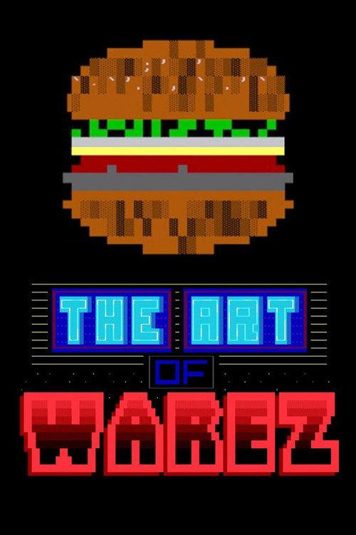 The Art of Warez 2019 official movie poster