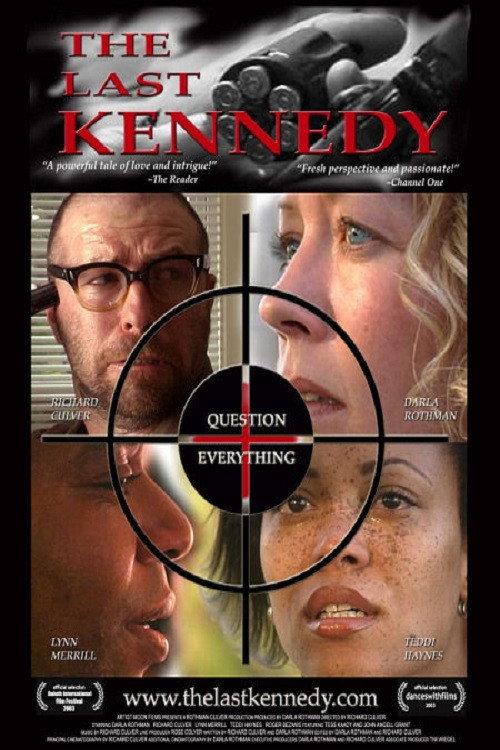 The Last Kennedy 2003 official movie poster