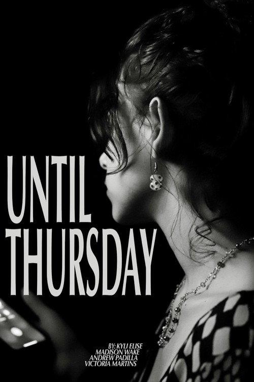 Until Thursday  official movie poster
