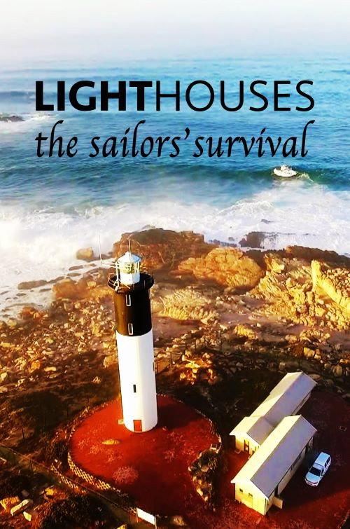 Lighthouses the Sailors' Survival  official movie poster