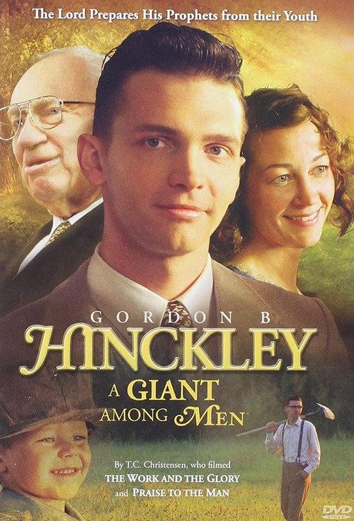 Gordon B. Hinckley: A Giant Among Men 2008 official movie poster
