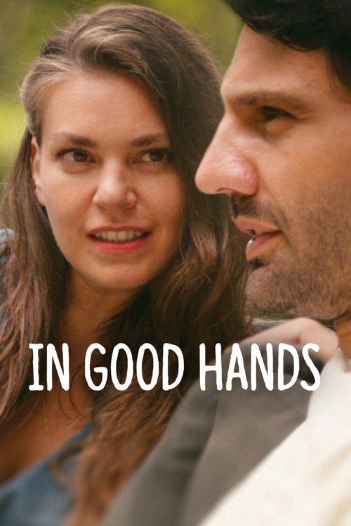 In Good Hands 2022 official movie poster