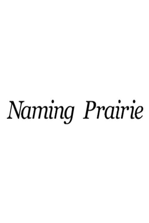 Naming Prairie 2002 official movie poster