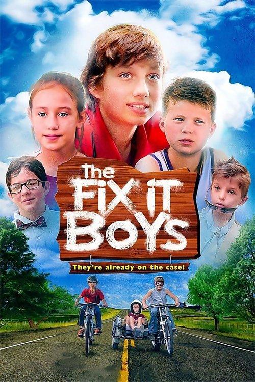 The Fix It Boys 2017 official movie poster