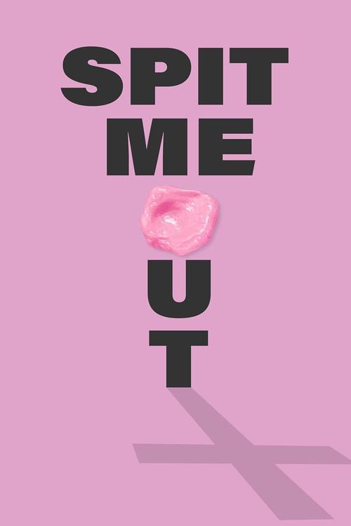 Spit Me Out 2025 official movie poster