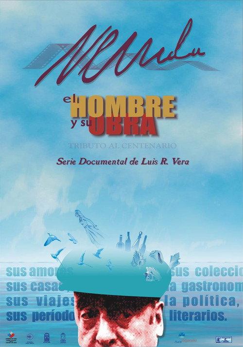 Neruda, el hombre y su obra 2004 official movie poster